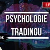 [Livestream] Psychologie v tradingu